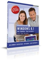 Ing Baumeister, Inge Baumeister, Christian Bildner, Anja Schmid, Christia Bildner, Christian Bildner - Windows 8.1 inkl. Updates - Das Lernbuch