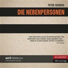 Peter Seeberg, Matthias Lühn - Die Nebenpersonen, 2 MP3-CDs (Hörbuch)