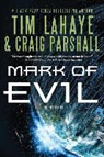 Tim F. LaHaye, Craig Parshall - Mark of Evil