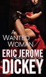 Eric Jerome Dickey - A Wanted Woman