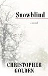 Christopher Golden - Snowblind