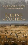 Margaret Coel - Killing Custer