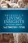 Charles R Swindoll, Charles R. Swindoll, Dr Charles R Swindoll - Insights on 1 & 2 Timothy, Titus