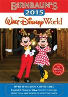 Birnbaum Guides, Birnbaum Travel Guides, Birnbaum Travel Guides (COR), Disney, Disney Editions, Clark Wakabayashi... - Birnbaum's 2015 Walt Disney World
