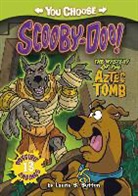 Laurie S Sutton, Laurie S. Sutton, Laurie S./ Neely Sutton, Scott Neely - The Mystery of the Aztec Tomb
