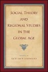 Said Amir Arjomand, Saïd Amir (EDT) Arjomand, Said Amir Arjomand, Saïd Amir Arjomand - Social Theory and Regional Studies in the Global Age