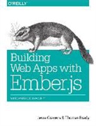 Thomas Brady, Thomas Q Brady, Thomas Q. Brady, Jess Cravens, Jesse Cravens, Cravens Jesse... - Building Web Applications with Ember.js