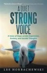 Lee Horbachewski - A Quiet Strong Voice