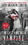 Seth Grahame-Smith - The Last American Vampire