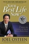 Joel Osteen - Your Best Life Now