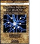 Mark McKibben, Mark (West Chester University Mckibben, Mark A. Mckibben, Mark A. Webster Mckibben, Mark Webster Mckibben, Mark/ Webster Mckibben... - Differential Equations With Matlab