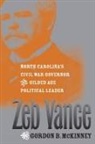 Gordon B. Mckinney - Zeb Vance
