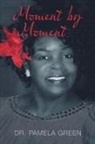 Dr Pamela Green, Pamela Green - Moment by Moment