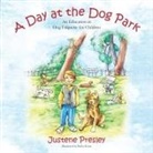 Justene Presley - A Day at the Dog Park