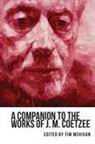 Tim Mehigan, Tim Mehigan - A Companion to the Works of J. M. Coetzee