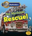 Catherine Veitch - Big Machines Rescue!