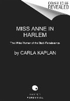 Carla Kaplan - Miss Anne in Harlem