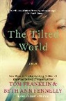 Beth Ann Fennelly, Tom Franklin, Tom/ Fennelly Franklin - The Tilted World
