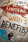 Jeff Hart - Undead with Benefits