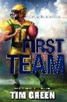 Tim Green, Green Tim - First Team