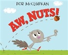 Rob Mcclurkan, Rob McClurken, Rob Mcclurkan - Aw, Nuts!