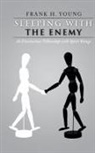 Frank H. Young - Sleeping with the Enemy