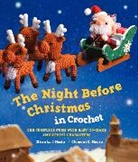 Mitsuki Hoshi, Hoshi Mitsuki, Clement C Moore, Clement C. Moore, Clement Clarke/ Hoshi Moore - The Night Before Christmas in Crochet