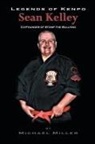 Michael Miller - Legends of Kenpo