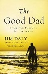 James Daly, Jim Daly - The Good Dad