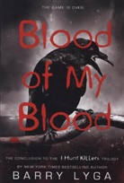 Barry Lyga - Blood of My Blood