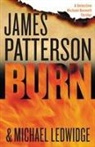 Michael Ledwidge, James Patterson, James/ Ledwidge Patterson - Burn