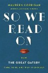 Maureen Corrigan - So We Read on