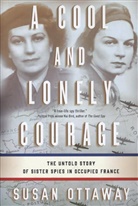 Susan Ottaway - A Cool and Lonely Courage