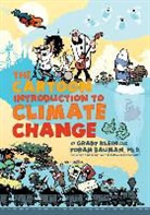 Yoram Bauman, Yoram Klein Bauman, Yoram Bauman &amp; Grady Klein, Grady Klein - The Cartoon Introduction to Climate Change