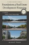 Arthur C. Nelson - Foundations of Real Estate Development Financing