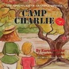 Karen Snyder, Tiffany Lagrange - Camp Charlie, the Adventures of Grandma Lipstick