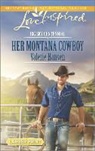 Valerie Hansen - Her Montana Cowboy