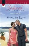 Pamela Yaye - Seduced by the Playboy