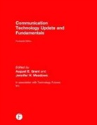 August E. Grant, August E. Meadows Grant, August E. Grant, Jennifer H. Meadows - Communication Technology Update and Fundamentals