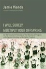 A23, Jamie Viands - I Will Surely Multiply Your Offspring