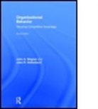 John R. Hollenbeck, John R. (Michigan State University Hollenbeck, Hollenbeck John R., John A. Wagner, John A. Wagner III, John A. (Michigan State University Wagner III... - Organizational Behavior