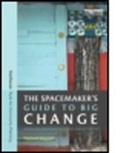 Nabeel Hamdi, Nabeel (Oxford Brookes University Hamdi - Spacemaker''s Guide to Big Change