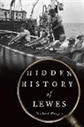 Michael Morgan - Hidden History of Lewes