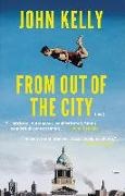John Kelly - From Out of the City