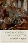 Patrick Taylor - Fingal O'reilly, Irish Doctor