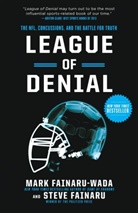 Steve Fainaru, Mark FAINARU-WADA, Mark/ Fainaru Fainaru-Wada - League of Denial