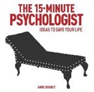 Anne Rooney - 15-Minute Psychologist