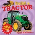 Arcturus Publishing, Claire Bampton - Build a Tractor