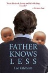 Lee Kalcheim - Father Knows Less