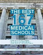 Princeton Review, Princeton Review (COR), Staff of the Princeton Review, Malaika Stoll - Princeton Review the Best 167 Medical Schools 2015
